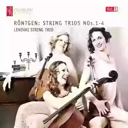 Röntgen: String Trios Nos.1-4